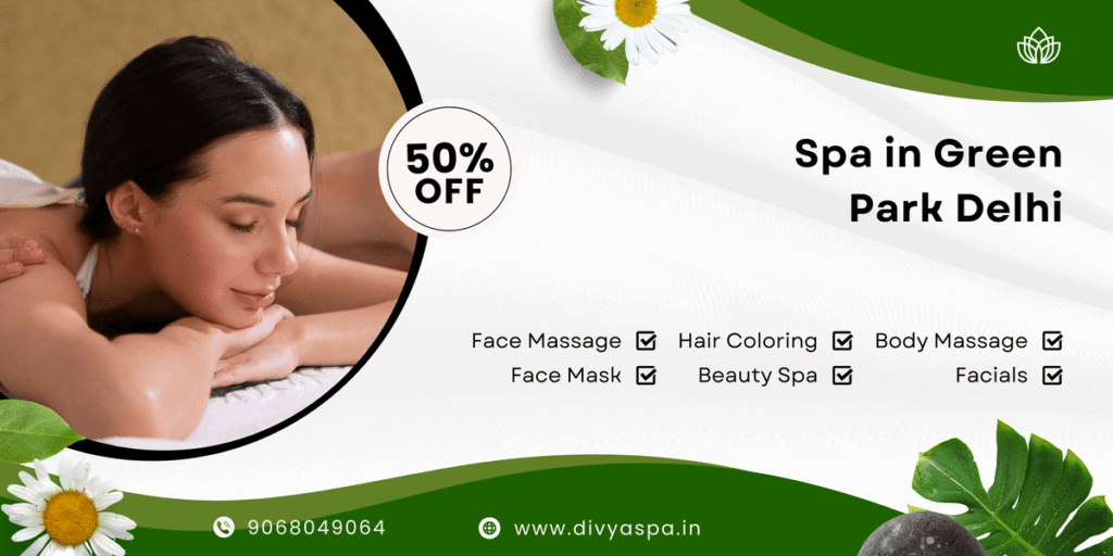 Spa in Green Park Delhi