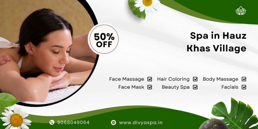 Spa in Hauz khas Village